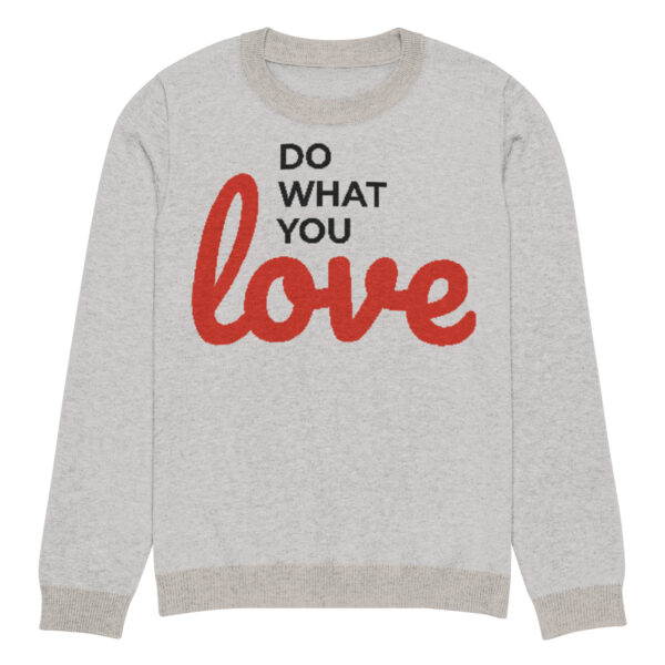 Knitted crew neck sweater Unisex - Do What You Love - Image 5