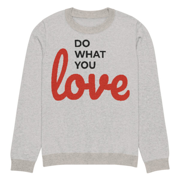 Knitted crew neck sweater Unisex - Do What You Love - Image 9