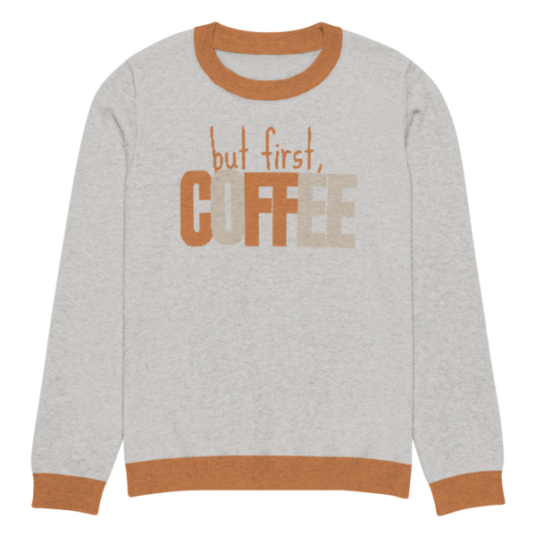 Knitted crew neck sweater Unisex - But First Coffee - Image 3