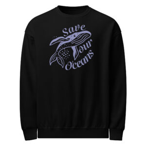 Crew neck sweatshirt Unisex - Save Our Oceans