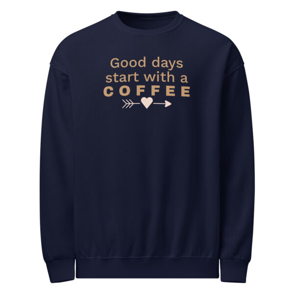 Crew neck sweatshirt - Good Days Start With Coffee - Image 9