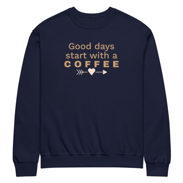 Crew neck sweatshirt - Good Days Start With Coffee - Image 16