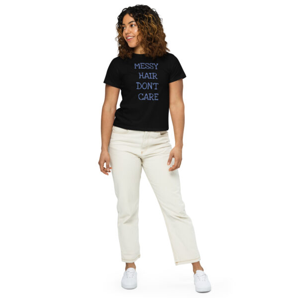 T-shirt High-Waisted - Messy Hair Don't Care - Image 8